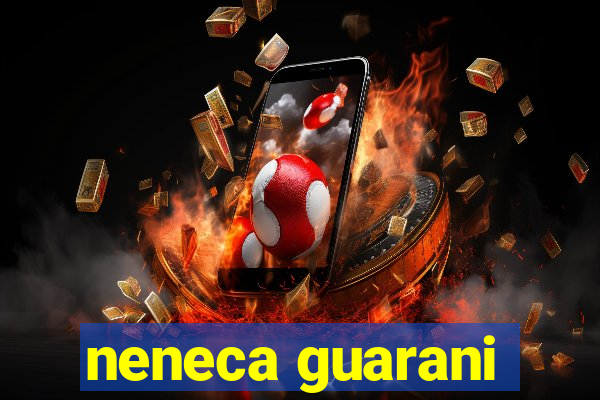 neneca guarani